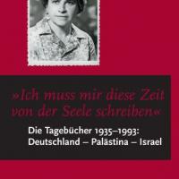 „Ich muss mir diese Zeit von der Seele schreiben…“ Die Tagebücher 1935-1993: Deutschland - Palästina - Israel (2005)